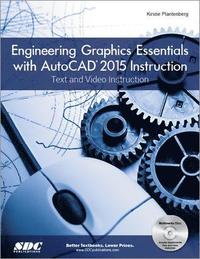 bokomslag Engineering Graphics Essentials with AutoCAD 2015 Instruction