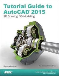 bokomslag Tutorial Guide to AutoCAD 2015