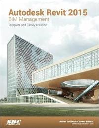 bokomslag Autodesk Revit 2015 BIM Management (ASCENT)