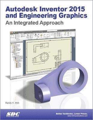 bokomslag Autodesk Inventor 2015 and Engineering Graphics