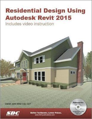 bokomslag Residential Design Using Autodesk Revit 2015