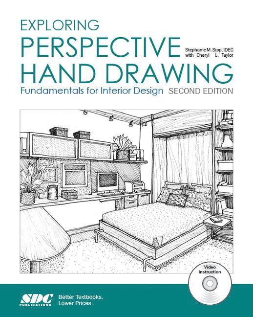 Stephanie Sipp, Cheryl Taylor - Exploring Perspective Hand Drawing (2nd Edition), Häftad