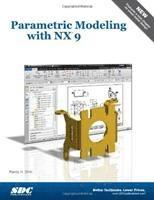 bokomslag Parametric Modeling with NX 9
