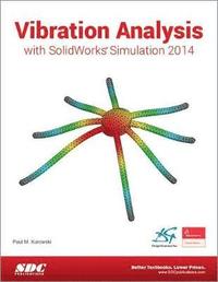 bokomslag Vibration Analysis with SolidWorks Simulation 2014