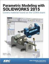 bokomslag Parametric Modeling with SOLIDWORKS 2015