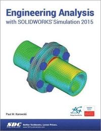 bokomslag Engineering Analysis with SOLIDWORKS Simulation 2015