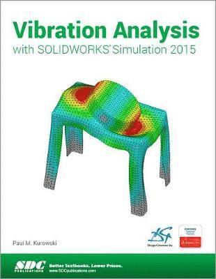 bokomslag Vibration Analysis with SOLIDWORKS Simulation 2015