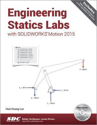 Huei-Huang Lee - Engineering Statics Labs with SOLIDWORKS Motion 2015, Häftad
