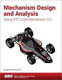 bokomslag Mechanism Design and Analysis Using Creo Mechanism 3.0