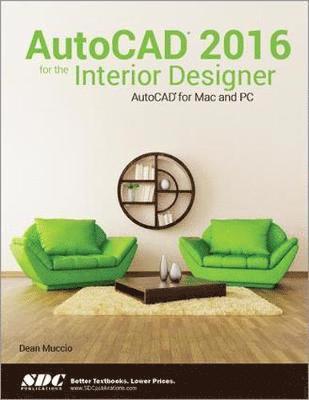 AutoCAD 2016 for the Interior Designer 1