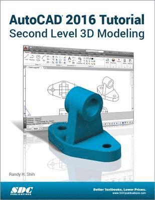 bokomslag AutoCAD 2016 Tutorial Second Level 3D Modeling