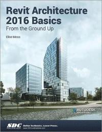 bokomslag Revit Architecture 2016 Basics