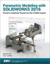 bokomslag Parametric Modeling with SOLIDWORKS 2016