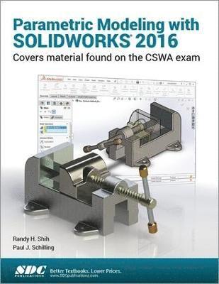 Parametric Modeling with SOLIDWORKS 2016 1