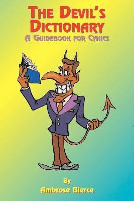 Ambrose Bierce - Guide Book for Cynics, Häftad