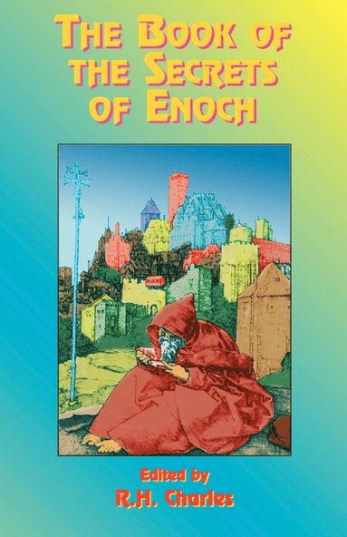 bokomslag The Book of the Secrets of Enoch