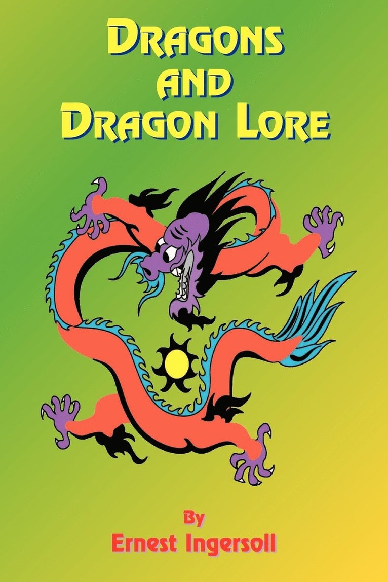 Dragons and Dragon Lore 1