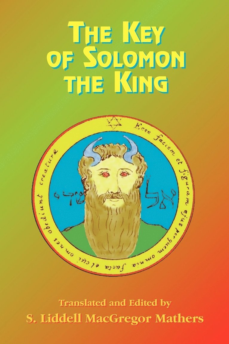 S. Liddell MacGregor Mathers - The Key of Solomon the King, Häftad. Tillgänglighet: Lägg i varukorg