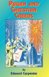bokomslag Pagan & Christian Creeds