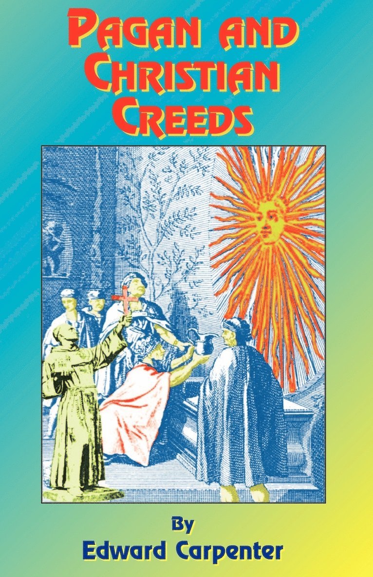 Pagan & Christian Creeds 1