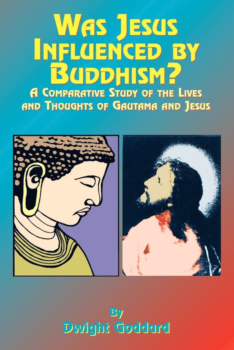 Was Jesus Influenced by Buddhism? 1