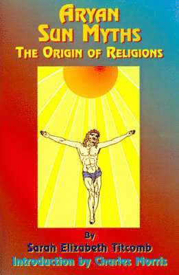bokomslag Aryan Sun Myths: The Origin of Religions