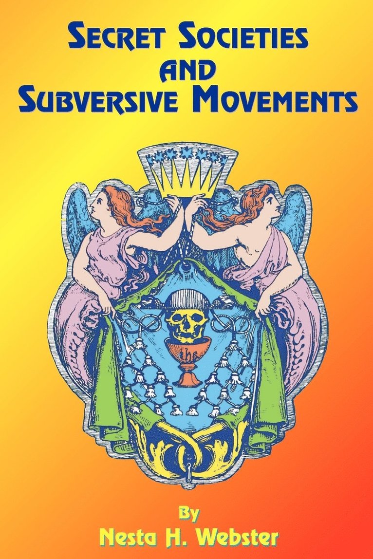 Secret Societies and Subversive Movements 1