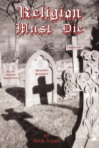 bokomslag Religion Must Die