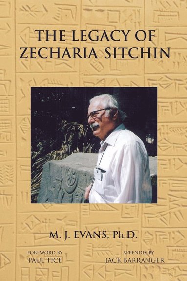 bokomslag The Legacy of Zecharia Sitchin: The Shifting Paradigm