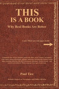 bokomslag THIS Is a Book: Why Real Books Are Better