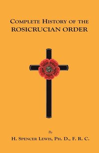 bokomslag Complete History of the Rosicrucian Order