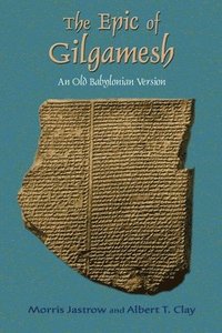 bokomslag The Epic of Gilgamesh