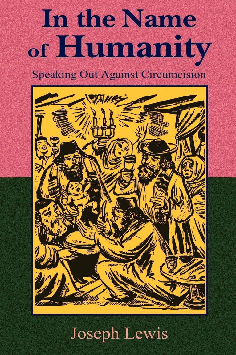 In the Name of Humanity: Speaking Out Against Circumcision