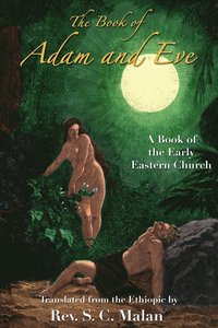 bokomslag The Book of Adam and Eve