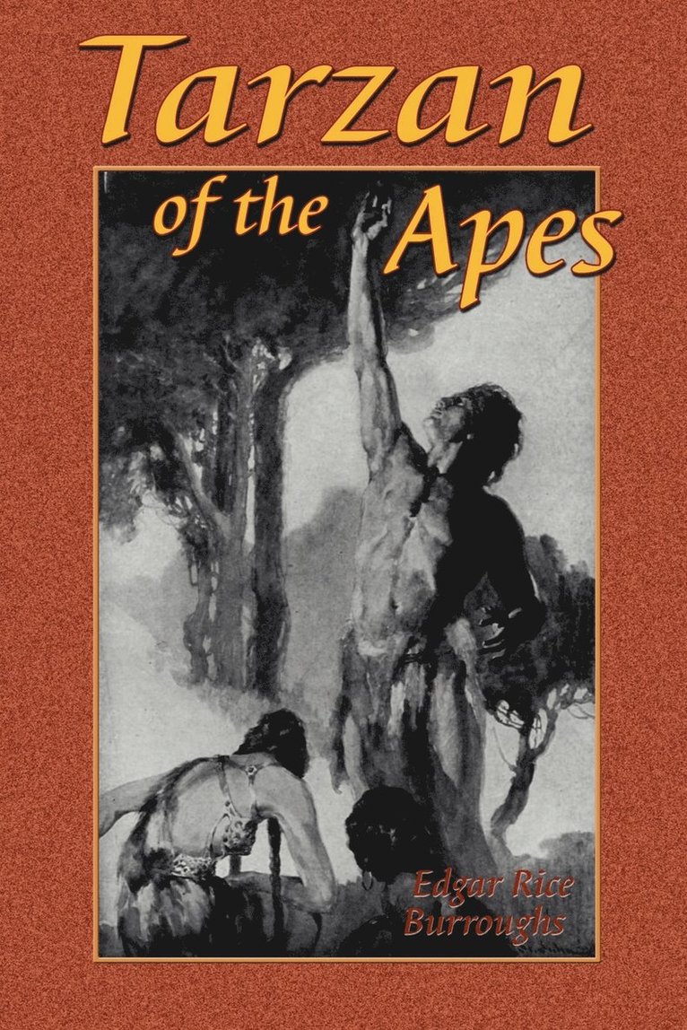 Edgar Rice Burroughs - Tarzan of the Apes, Häftad