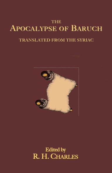 bokomslag The Apocalypse of Baruch: Translated From the Syriac