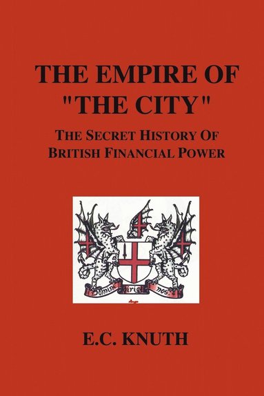 bokomslag The Empire of "The City"