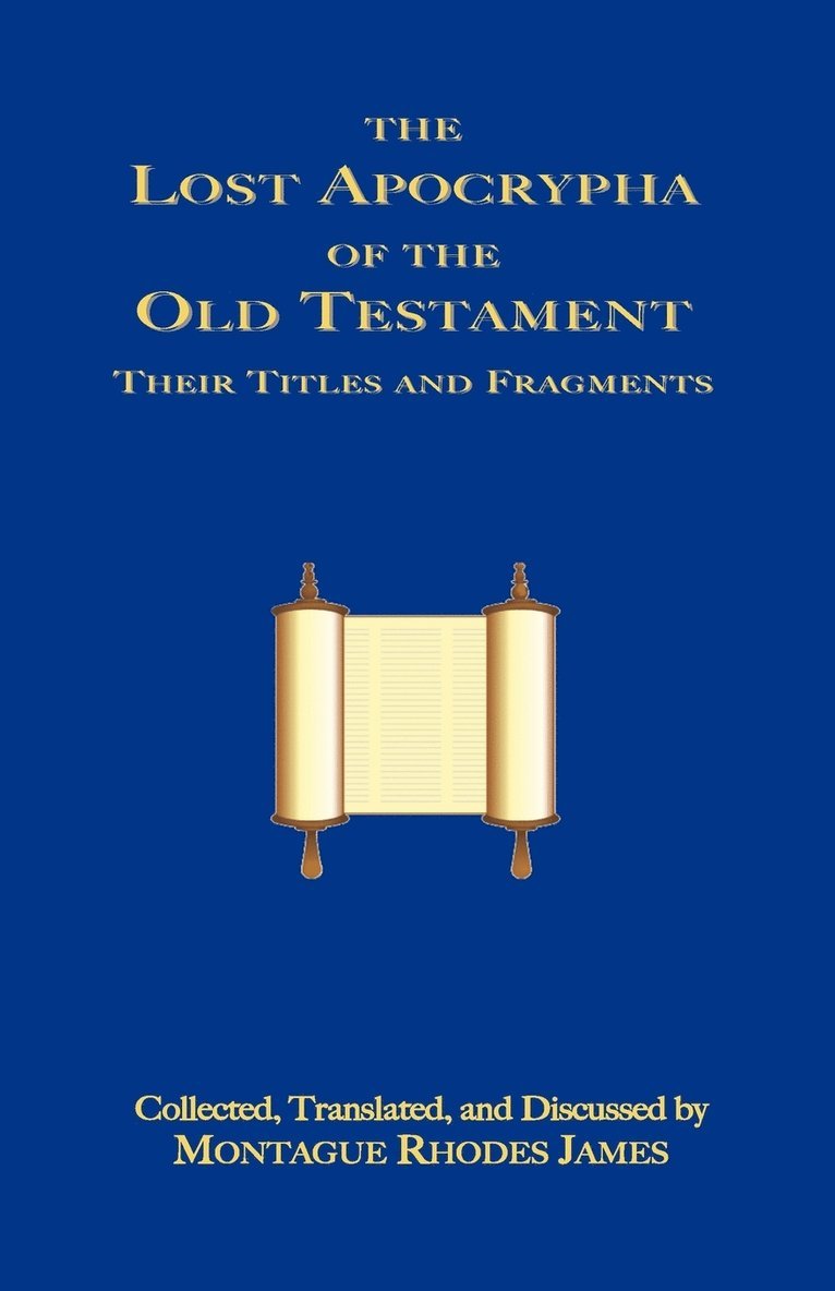 The Lost Apocrypha of the Old Testament 1