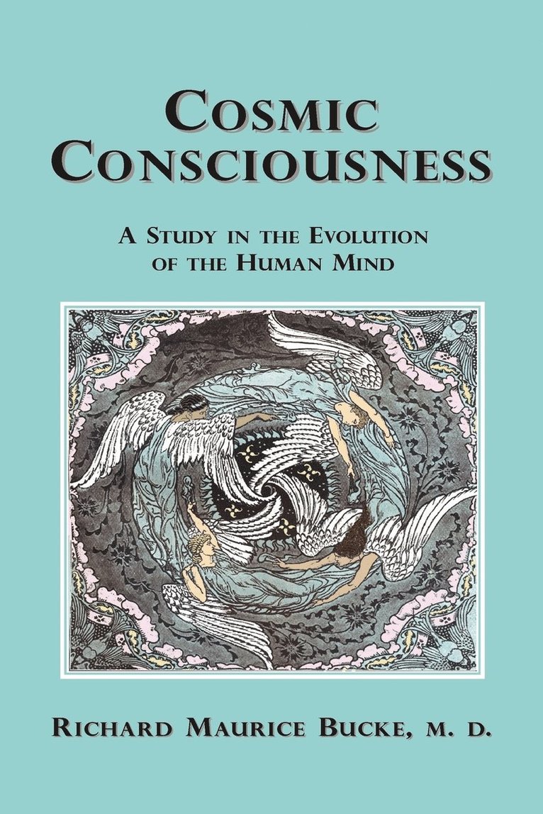 Cosmic Consciousness 1