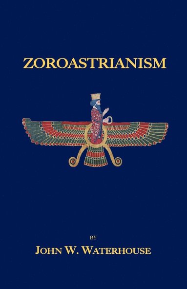 John W. Waterhouse - Zoroastrianism, Häftad