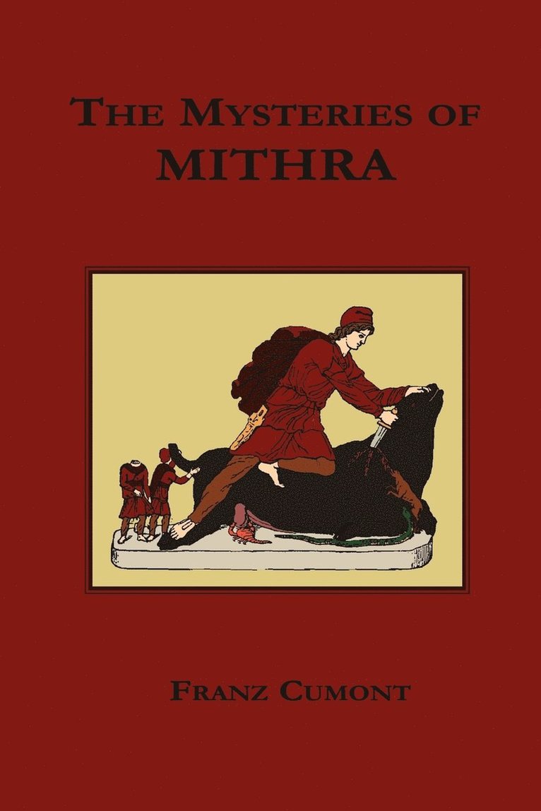 The Mysteries of Mithra 1