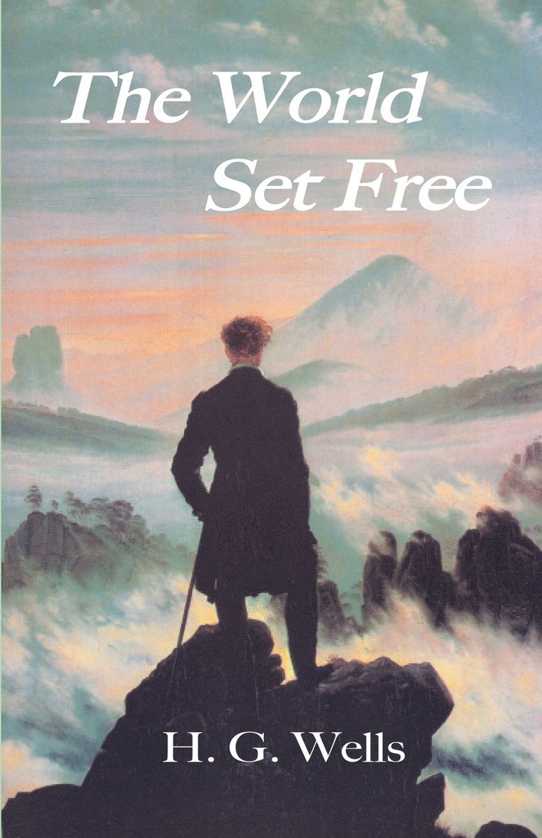 H. G. Wells, G. Wells, H. - The World Set Free, Häftad