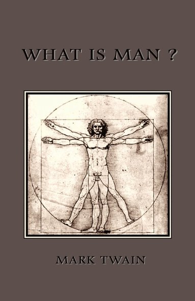 bokomslag What is Man?