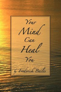 bokomslag Your Mind Can Heal You
