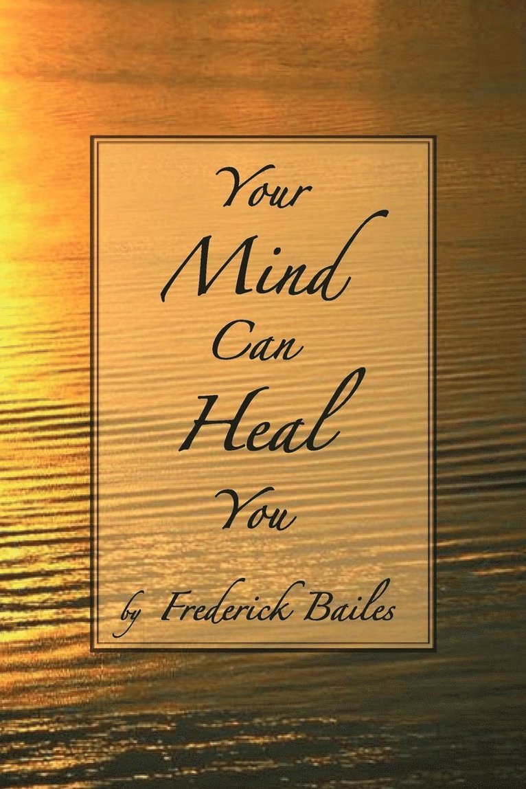 Your Mind Can Heal You 1