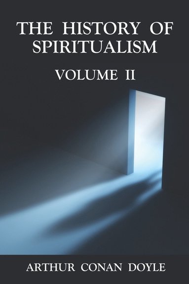 bokomslag The History of Spiritulaism