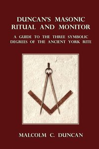 bokomslag Duncan's Masonic Ritual and Monitor