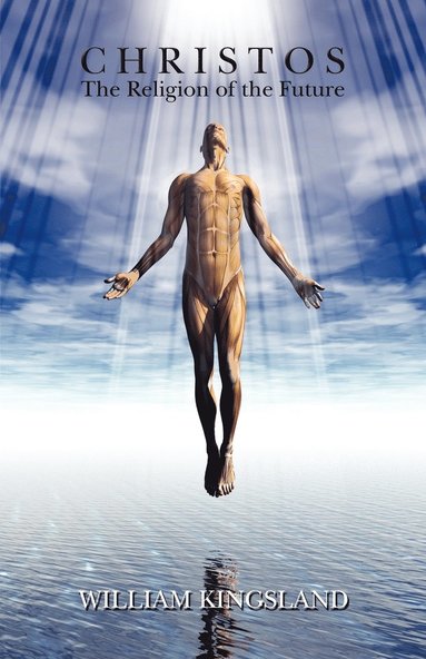 bokomslag Christos: The Religion of the Future