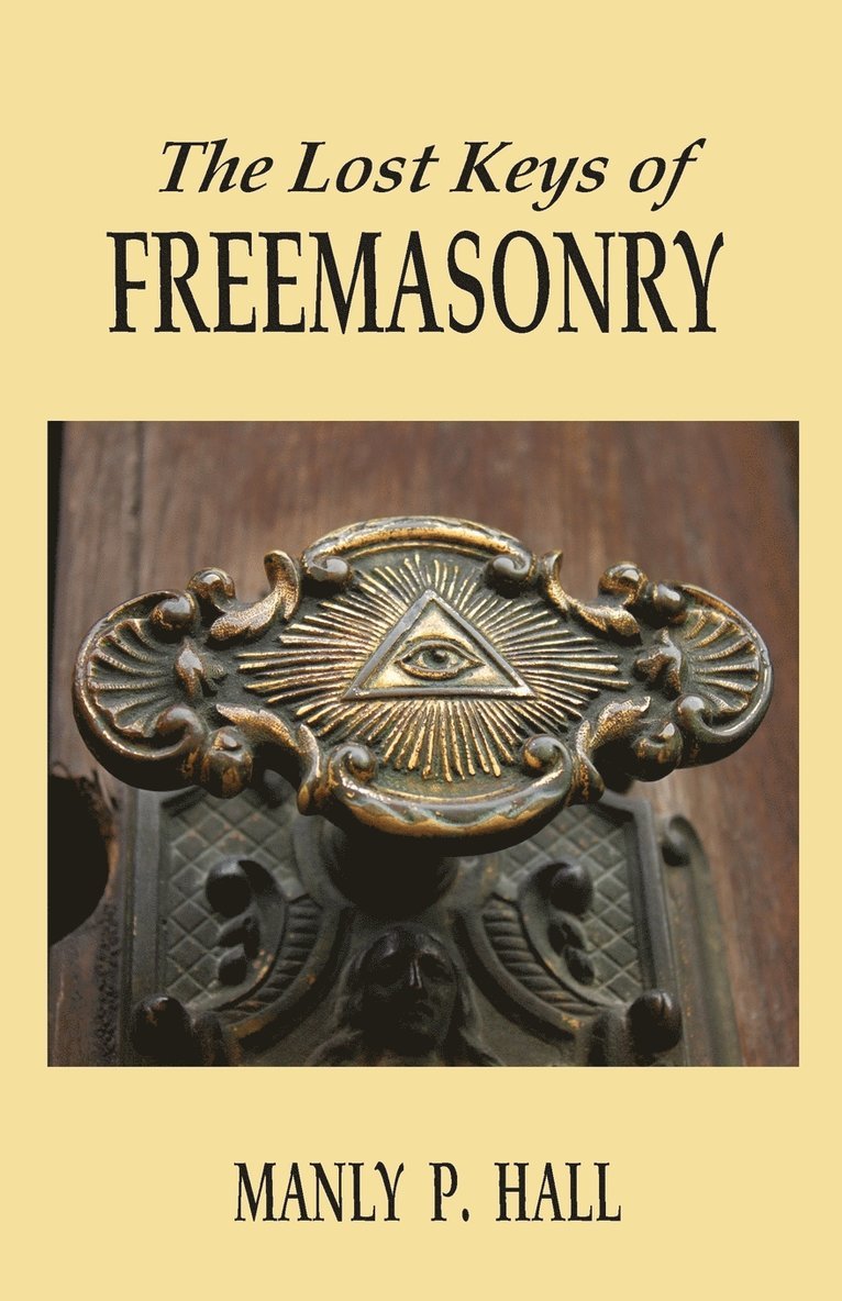 The Lost Keys of Freemasonry 1