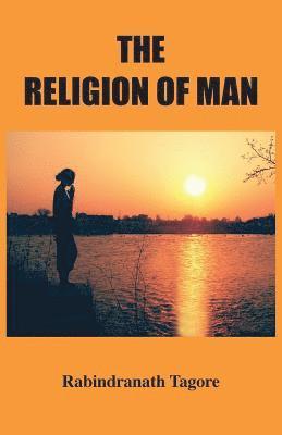 The Religion of Man 1